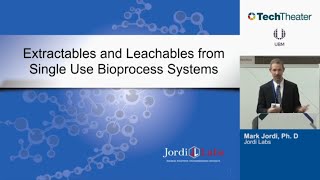 Extractable amp Leachable Identification in Biopharmaceutical Manufacturing at BioMEDevice 2017 [upl. by Leamsi]