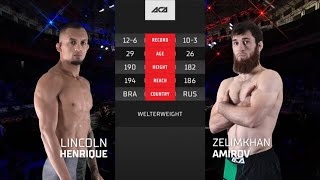 Линкольн Энрике vs Зелимхан Амиров  Lincoln Henrique vs Zelimkhan Amirov  ACA 171 [upl. by Tapes438]