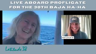 Live on the 30th Baja HaHa Aboard Profligate Nov 6th 2024 [upl. by Poler]