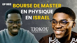 Temoignage Etudiant boursier en Master en Israel  Hamed Linjouom  EP 002 [upl. by Yrelbmik]