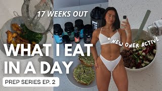 FULL DAY OF EATING ON PREP  17 WEEKS OUT  amp New ONER Haul  Prep Series Ep02 [upl. by Eladnar]