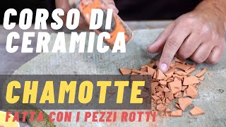 Come Fare LA CHAMOTTE  Polvere di CERAMICA FATTA IN CASA Tutorial SUPER SEMPLICE [upl. by Nacnud]