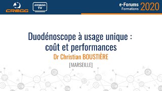 Dr Christian Boustière  Duodénoscope à usage unique  coût et performances [upl. by Ecirp]