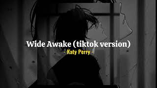 wide awake  Katy Perry Speed up [upl. by Nevart]