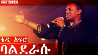 Teddy Afro  Balderasu ባልደራሱ [upl. by Rosemary]