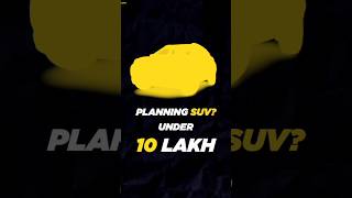 5 Best SUVs Under 10 Lakh 🔥🤯 shorts suv [upl. by Moss]