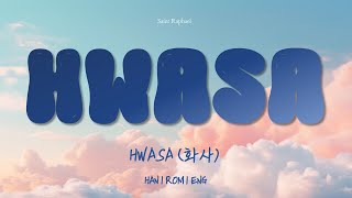 HWASA quotHWASAquot Lyrics 화사 HWASA 가사 HanRomEng [upl. by Etnaled]