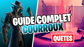 GUIDE DES QUETES DE COURROUX EMPLACEMENTS amp ASTUCES FORTNITE 2 SAISON 8 [upl. by Lledrac]