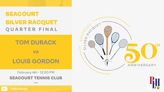 Seacourt Silver Racquet 2023  Quarter Final  Tom Durack vs Louis Gordon [upl. by Emmeline]