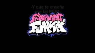 Y que te enseña ese tal FNFpues   fridaynightfunkin fnf [upl. by Gnohc]