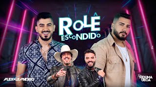 Rolê Escondido  Alex e Leandro Feat FidumaeJeca [upl. by Zicarelli]