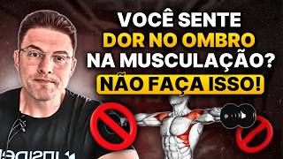 DOR no OMBRO Musculação  Saiba o que Fazer [upl. by Negem660]