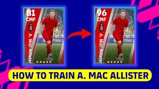 How To Train Mac Allister to max level in eFootball 2023 [upl. by Leatri]