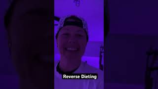 Gotta reverse diet to finish out any fat loss phase reversediet weightloss leanbody [upl. by Ayian83]