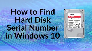 How to Find Hard Disk Serial Number in Windows 10 [upl. by Amsed]