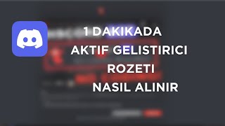 Discord AKTİF GELİŞTİRİCİ Rozeti Nasıl Alınır [upl. by Grae]