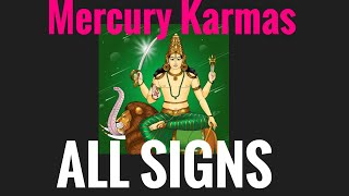 Mercury Karmas in All Signs Vedic Astrology [upl. by Eeuqram919]