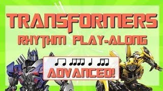 Rhythm Play Along Transformers Theme  Sixteenth Quarter NoteRest amp Eighth Notes [upl. by Magen]