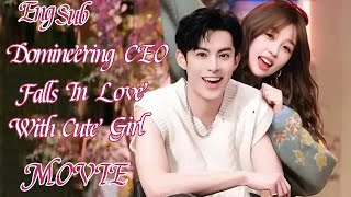 Full Version丨Domineering CEO Falls In Love With Cute Girl💖Movie zhaolusi wanghedi xiaozhan [upl. by Gnaht375]