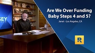 Are We Overfunding Baby Steps 4 and 5 [upl. by Aerdma377]