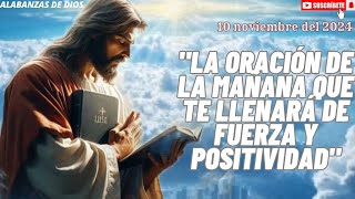 Despierta conquot Poder La Oración que Impulsará Tu Día Oración Poderosa para Comienzo de Día Exitoso [upl. by Cl]