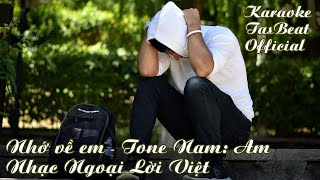 Karaoke Nhớ Về Em Tone Nam  TAS BEAT [upl. by Anwahsit813]