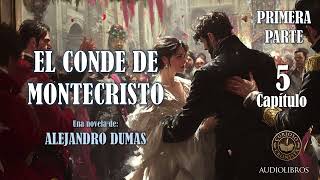 🎙️ Audiolibro El conde de Montecristo  📚 Capítulo 5  El banquete de bodas  Voz humana español [upl. by Lindsley]