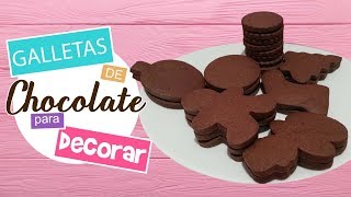 GALLETAS DE CHOCOLATE PARA DECORAR [upl. by Dnalyram645]