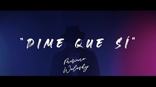 Mariano Wolosky  Dime Que Sí video oficial marianowolosky dimequesi nuevo video [upl. by Kariotta]