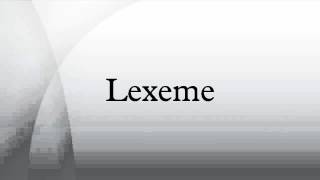 Lexeme [upl. by Cassie694]