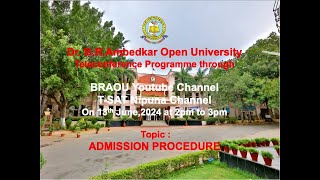 BRAOU General Teleconference  Admission Procedure in Dr BR Ambedkar Open University [upl. by Wilonah]