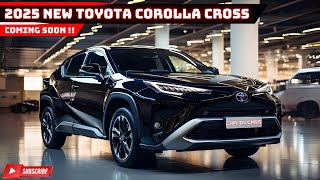 2025 New Toyota Corolla Cross Coming Soon What to Expect [upl. by Naawaj]