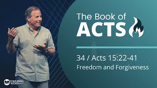 Acts 152241  Freedom and Forgiveness [upl. by Derdlim]