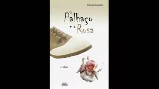 Audiolivro O palhaço e a rosa [upl. by Hein821]