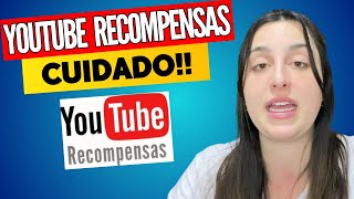 YOUTUBE RECOMPENSAS  🔴CUIDADO🔴  YOUTUBE RECOMPENSAS É GOLPE YOUTUBE RECOMPENAS FUNCIONA [upl. by Atnuhs]