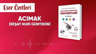 Acımak Reşat Nuri Güntekin [upl. by Allerie]