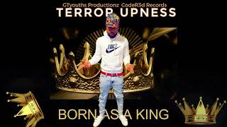 Terror Upness born as a king [upl. by Catherine]