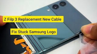 Z Flip 3 Replacement New Cable Fix Stuck Samsung Logo [upl. by Bayer]