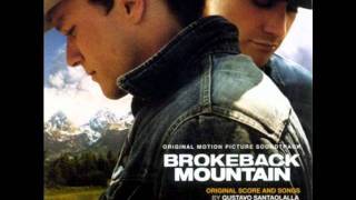 Brokeback Mountain Original Motion Picture Soundtrack  1 quotOpeningquot [upl. by Aihtenak134]