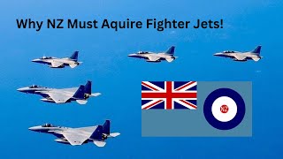 Why New Zealand Must Acquire Fighter Jets [upl. by Hairahcez]