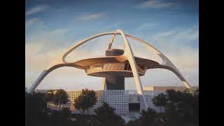 The History of The Theme Building LAX [upl. by Jennilee34]