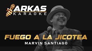 FUEGO A LA JICOTEA  Marvin Santiago KARAOKE [upl. by Aniled]