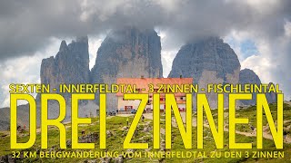 DREI ZINNEN  32 km Bergwanderung vom Innerfeldtal zur Dreizinnenhütte und zurück über Fischleintal [upl. by Haland]