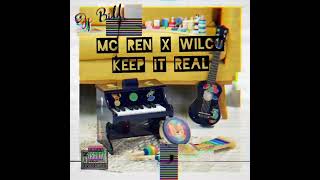 MC Ren x Wilco  Keep It Real feat Dj Bill [upl. by Ecnerewal]