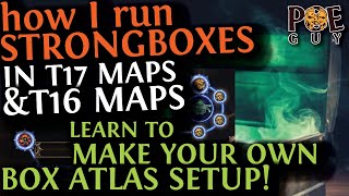 POE 325  HOW I FARM MY STRONGBOXES  Atlas setup for T17 amp T16 Maps  Make your own box setup [upl. by Irama873]