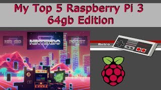 My Top 5 Raspberry Pi 64gb Retro Gaming Images  8095 Games  KODI [upl. by Yennej]