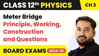 Meter Bridge  Principle Working Construction and Questions  Class 12 Physics Chapter 3 [upl. by Stefanie]