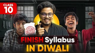 Class 10  Finish Syllabus amp Backlogs in DIWALI Score 95 🔥🔥  NOVEMBER TO FEBRUARY [upl. by Darrick]