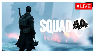 Wednesday Night good for Squad 44 Night  Squad 44 Stream [upl. by Ezara]