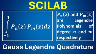 SCILAB Gauss Legendre Quadrature  Orthogonality of Legendre Polynomials [upl. by Alyat]